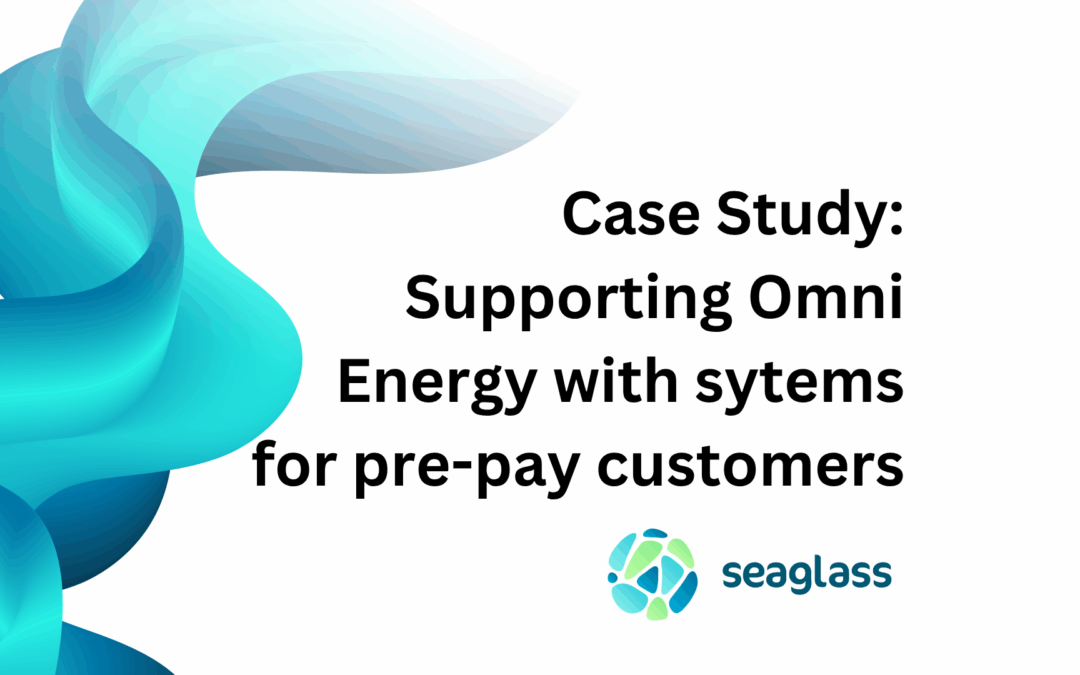 Seaglass Cloud supports Omni Energy in addressing the under-served pre-payment gas and electricity market